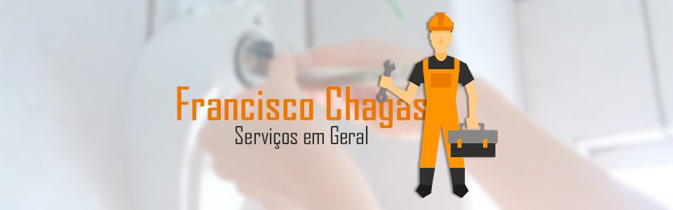 Francisco Chagas - Serviços em Geral