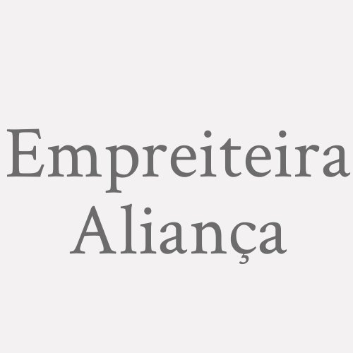 EMPREITEIRA ALIANÇA