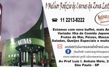 Nativas Grill Churrascaria na Zona Leste