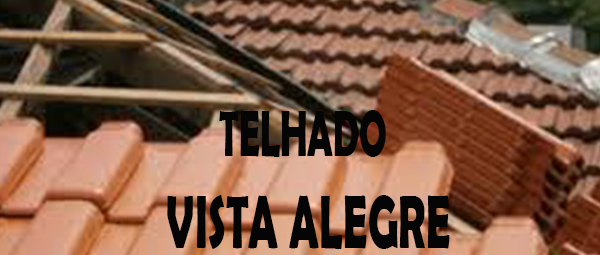 Telhado Vista Alegre