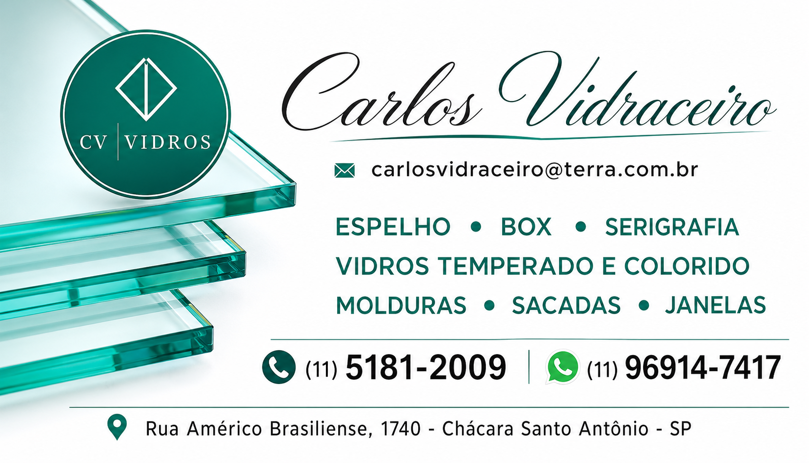 Carlos Vidraçaria na Zona Sul