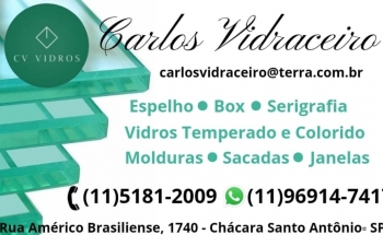 Carlos Vidraçaria na Zona Sul