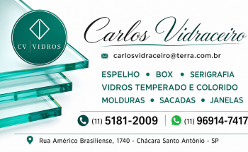 Carlos Vidraçaria na Zona Sul
