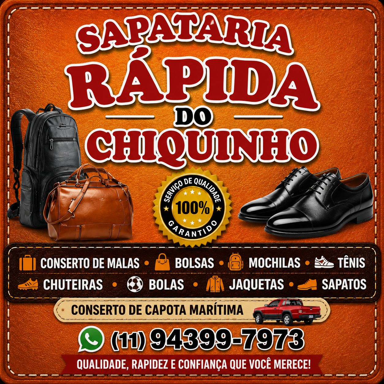 Sapataria Rápida do Chiquinho em Perus