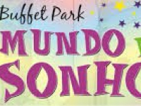 Buffet Park - MUNDO DOS SONHOS